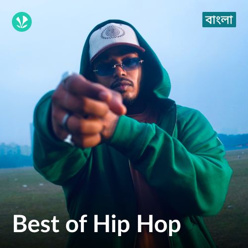 Best of Hip Hop - Bengali