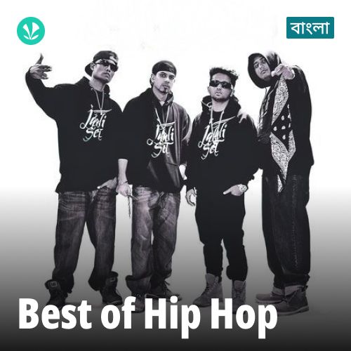 Best of Hip Hop - Bengali