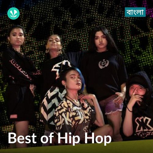 Best of Hip hop - Bengali