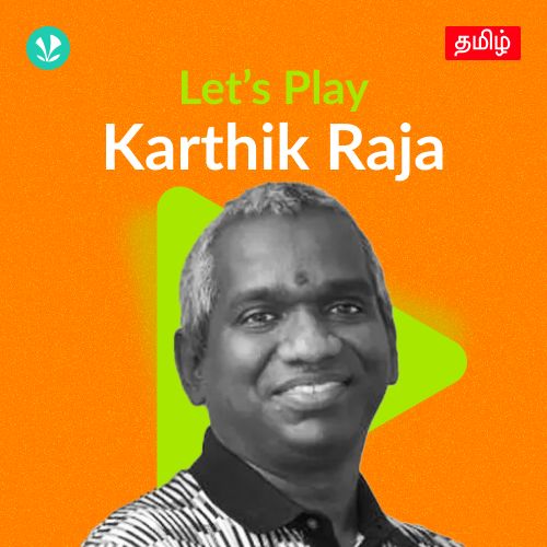 Let's Play - Karthik Raja
