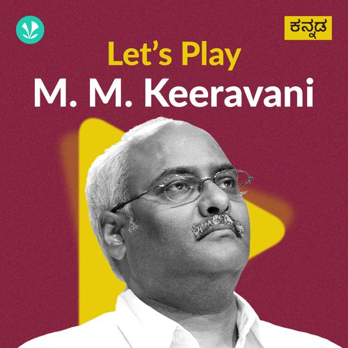 Let's Play - M .M Keeravani - Kannada