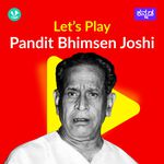 Let's Play - Pandit Bhimsen Joshi - Kannada