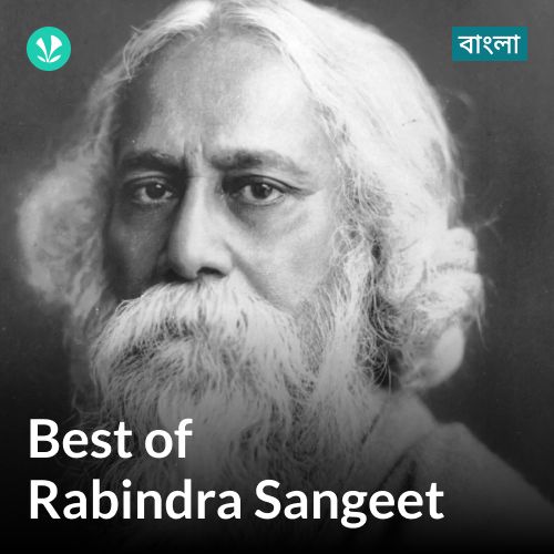 Best of Rabindra Sangeet - Bengali