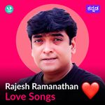 Rajesh Ramanathan Love Songs