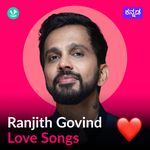 Ranjith Govind Love Songs - Kannada
