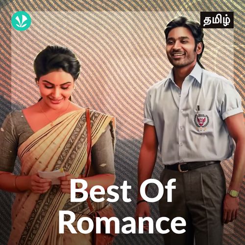 Best Of Romance Tamil Latest Tamil Songs Online JioSaavn