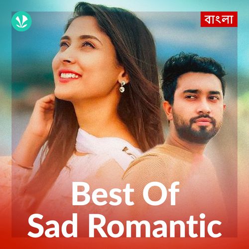 Best of Sad Romantic - Bengali