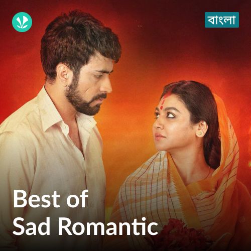 Best of Sad Romantic - Bengali