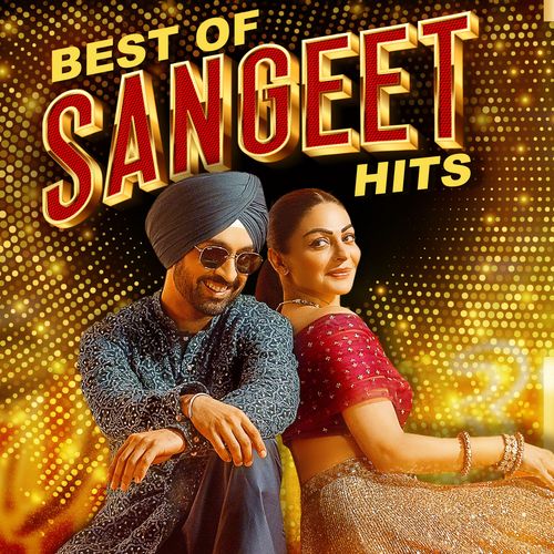 Best of Sangeet Hits