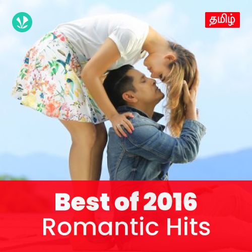 Romantic Hits 2016 - Tamil