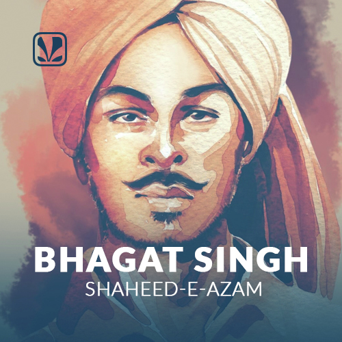 Bhagat Singh - Shaheed-E-Azam - Latest Punjabi Songs Online - JioSaavn