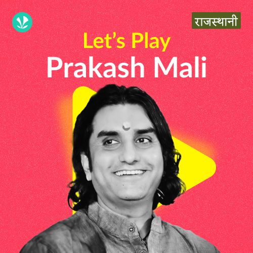 Let's Play - Prakash Mali