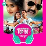 Bhojpuri: India Superhits Top 50