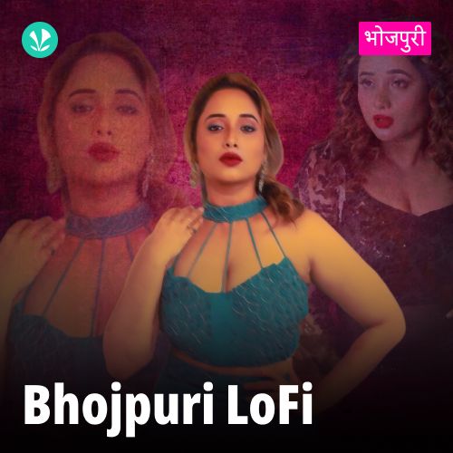 Bhojpuri LoFi