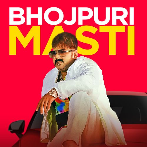 Bhojpuri Masti