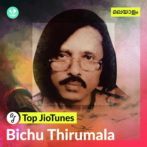 Bichu Thirumala - Malayalam - Top JioTunes