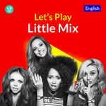 Let's Play - Little Mix