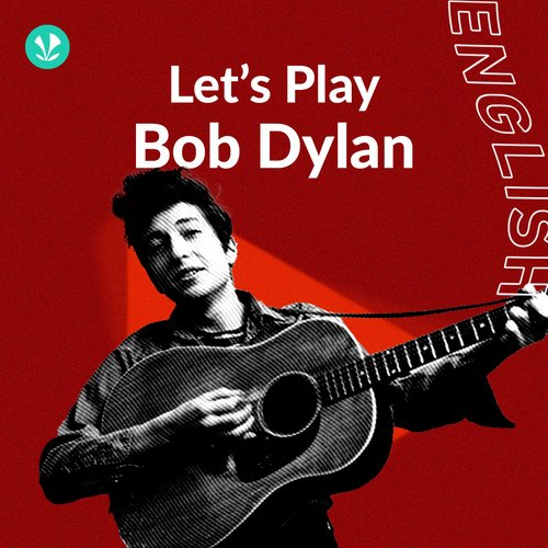 Let's Play - Bob Dylan