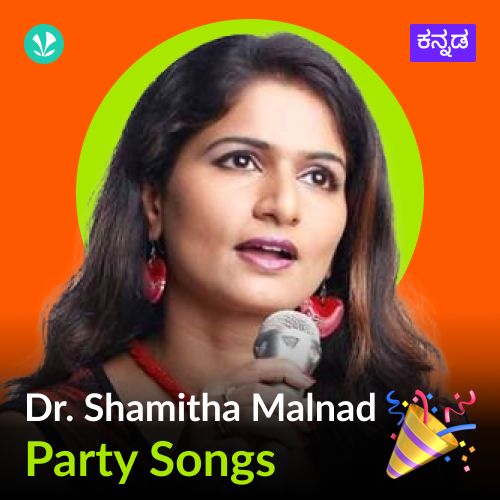 Dr. Shamitha Malnad Party Songs