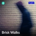 Brisk Walks