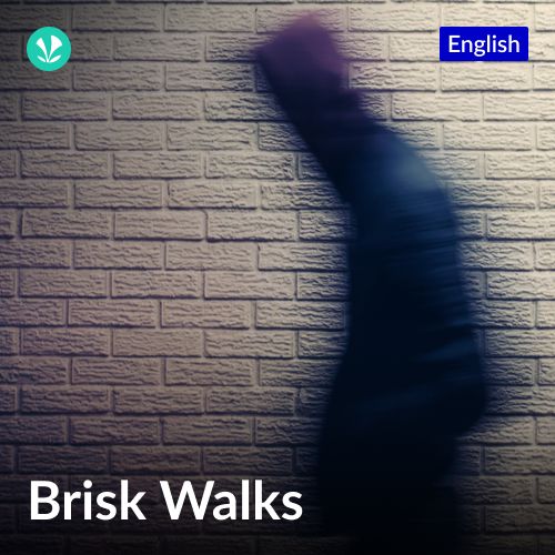 Brisk Walks