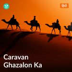 Caravan Ghazalon Ka