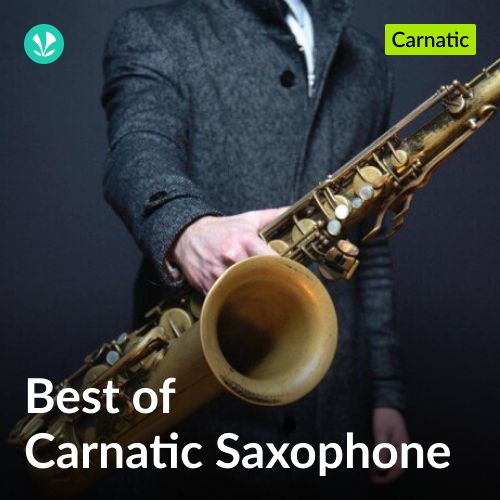Best Of Carnatic - Saxophone