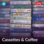 Cassettes And Coffee