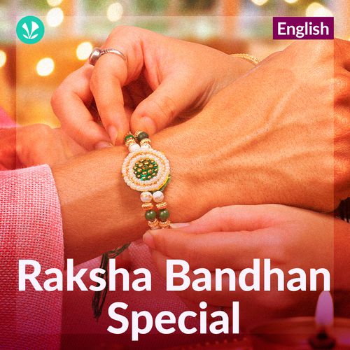 Raksha Bandhan Special - English