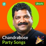 Chandrabose - Party Songs - Telugu 