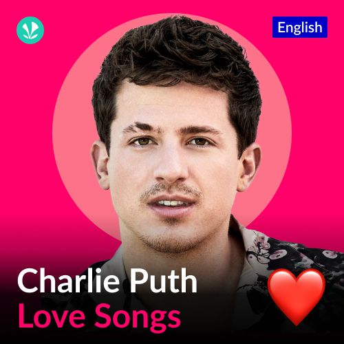 Charlie Puth Love Songs - English