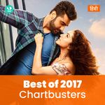 Chartbusters 2017 - Hindi