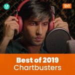 Chartbusters 2019 - Hindi