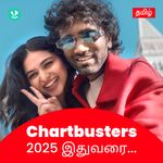 Chartbusters 2025 - Tamil