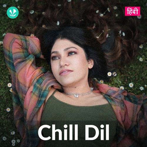 Chill Dil