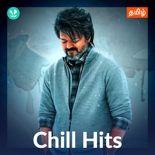 Chill Hits - Tamil