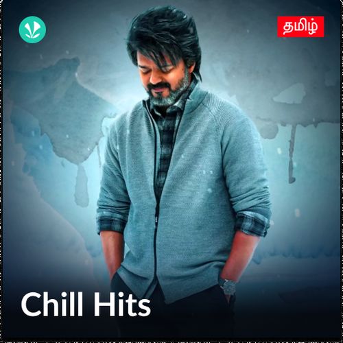 Chill Hits - Tamil