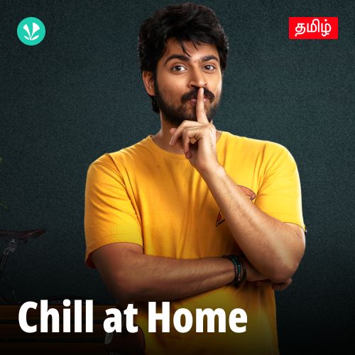 Chill At Home - Tamil