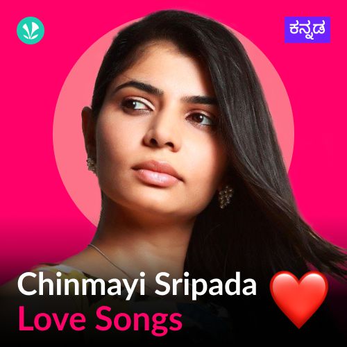 Chinmayi Sripada - Love Songs- Kannada