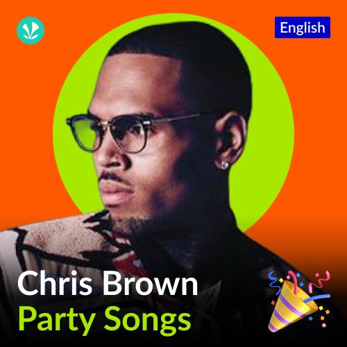 Chris Brown Party Songs