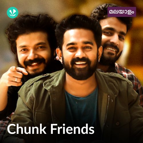 Chunk Friends - Malayalam