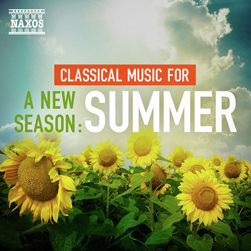 Classical Music For A New Season - Summer