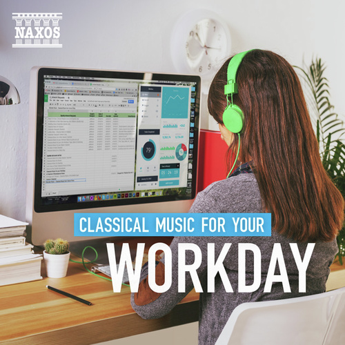 Classical Music For Your Workday