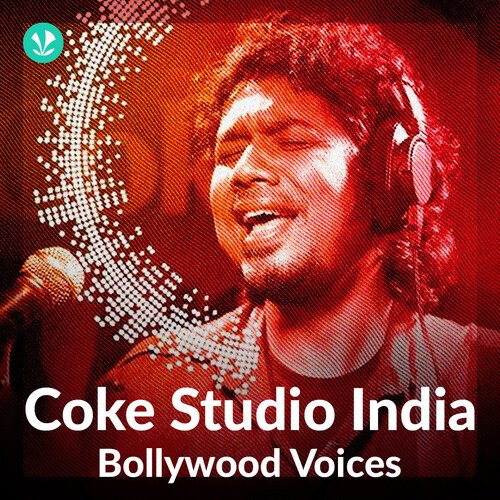 Coke Studio India: Bollywood Voices