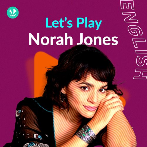 Let's Play - Norah Jones