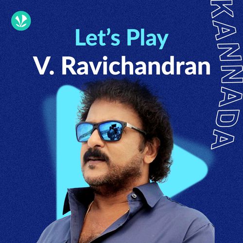 Let's Play - V. Ravichandran 