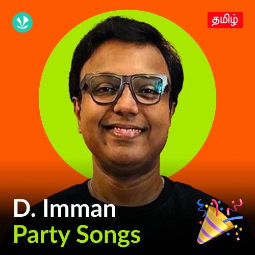 D. Imman - Party Songs - Tamil