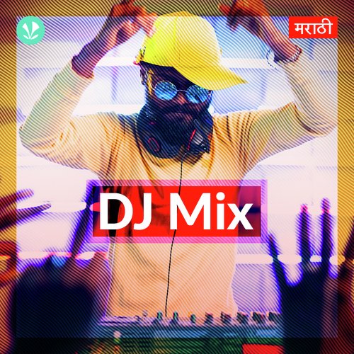 DJ Mix - Marathi