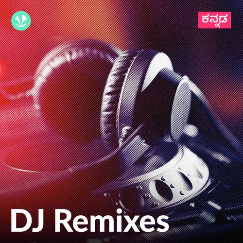 DJ Remixes - Kannada