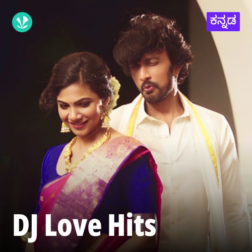 DJ Remixes - Love Songs - Kannada